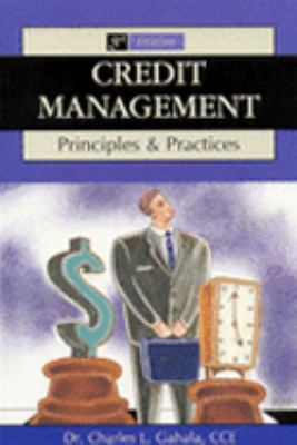 Credit Management: Principles And Practices 1888505176 Book Cover