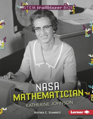NASA Mathematician Katherine Johnson 1512457035 Book Cover