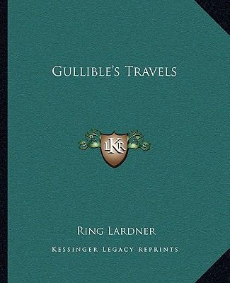 Gullible's Travels 1162665041 Book Cover
