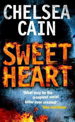 Sweetheart. Chelsea Cain 0330449818 Book Cover