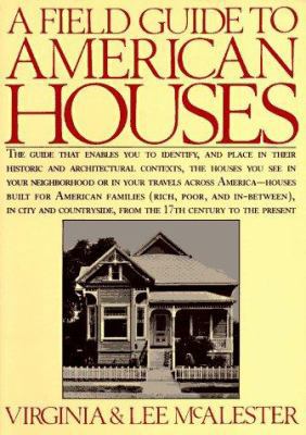 A Field Guide to American Houses 0394510321 Book Cover