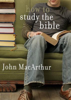 How to Study the Bible 0802453031 Book Cover