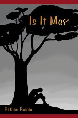 Is It Me? 0595517579 Book Cover