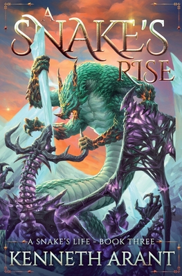 A Snake's Rise 1956583149 Book Cover