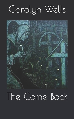 The Come Back B086B7W5KF Book Cover