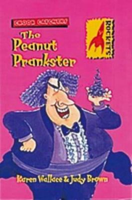 Rockets: The Peanut Prankster (Rockets: Crook C... 071365127X Book Cover