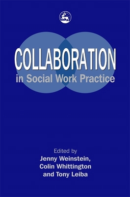 Collaboration Social Wrk Pract 1843100924 Book Cover