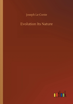 Evolution Its Nature 3752409606 Book Cover