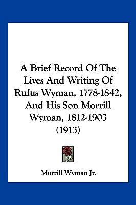 A Brief Record of the Lives and Writing of Rufu... 1120219280 Book Cover