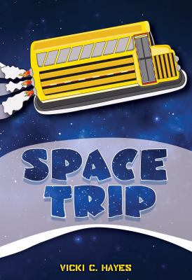 Space Trip 162250965X Book Cover