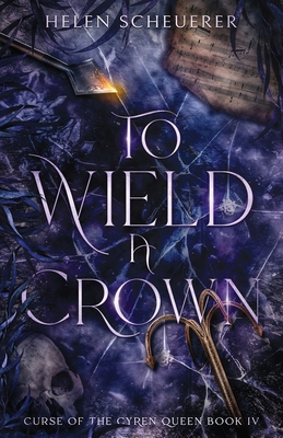 To Wield a Crown 1922903000 Book Cover