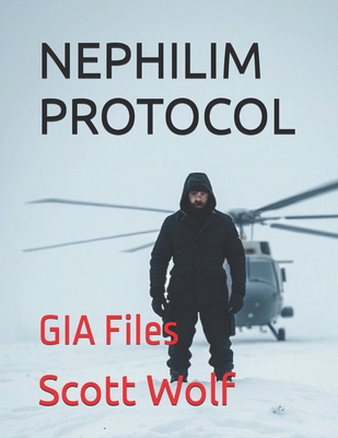 Nephilim Protocol: GIA Files B0F8N3LRPQ Book Cover