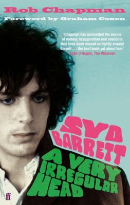 Syd Barrett: A Very Irregular Head 0571238556 Book Cover