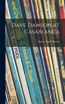 Dave Dawson at Casablanca 1013981316 Book Cover