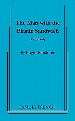 The Man with the Plastic Sandwich 0573618593 Book Cover
