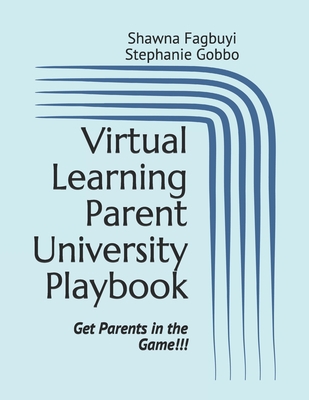 Virtual Learning Parent University Playbook: Ge... B08FP41HTB Book Cover