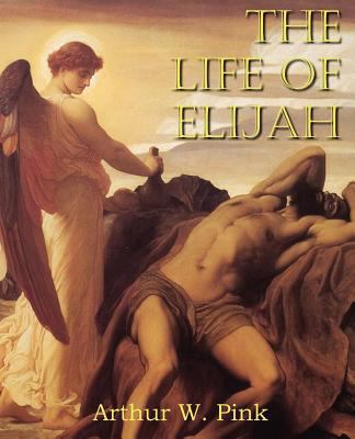 The Life of Elijah 1612033164 Book Cover