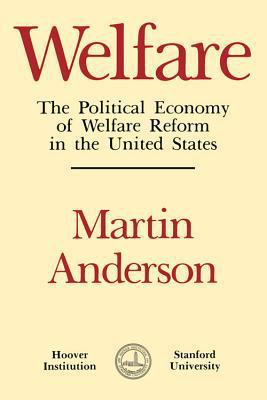 Welfare: The Political Economy of Welfare Refor... 0817968113 Book Cover