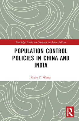 Population Control Policies in China and India:... 1032309563 Book Cover