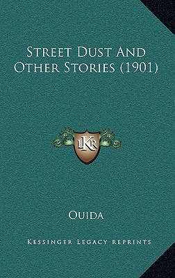 Street Dust And Other Stories (1901) 1164295519 Book Cover