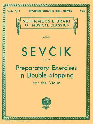 Preparatory Exercises in Double-Stopping, Op. 9... 0793548004 Book Cover