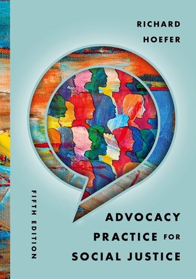 Advocacy Practice for Social Justice 0197755933 Book Cover