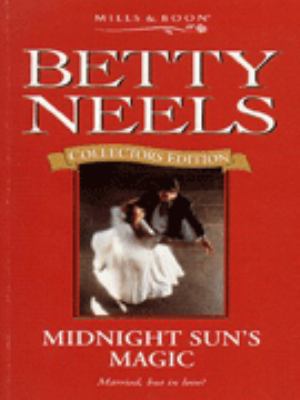 Midnight Sun's Magic: Collector's Edition (Bett... 0263799158 Book Cover
