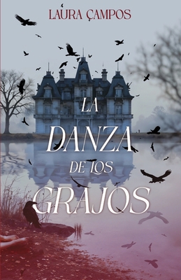 La danza de los grajos [Spanish] B0F3X5CFH6 Book Cover