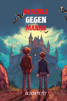 Dracula Gegen Manah: Level A2 with Parallel Ger... B0CH23XGPX Book Cover
