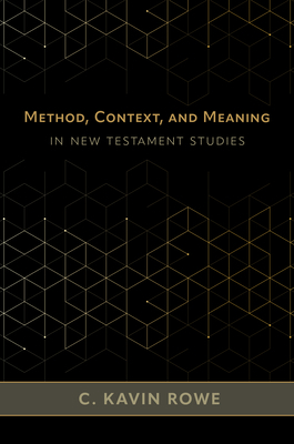 Method, Context, and Meaning in New Testament S... 0802882730 Book Cover