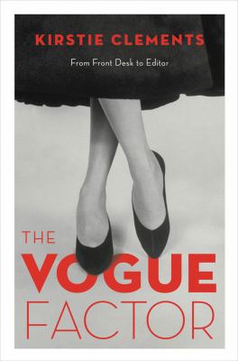 The Vogue Factor: From Front Desk to Editor 0522862438 Book Cover
