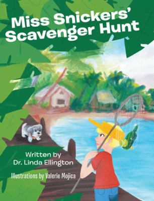 Miss Snickers' Scavenger Hunt 1480872946 Book Cover