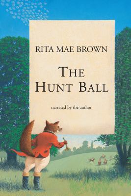 The Hunt Ball 1419349082 Book Cover