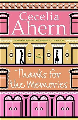 Thanks for the Memories: A Novel 006170623X Book Cover