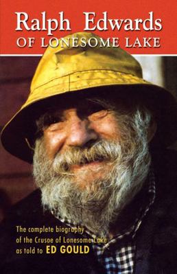 Ralph Edwards of Lonesome Lake 0919654746 Book Cover