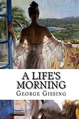 A Life's Morning 1986384861 Book Cover