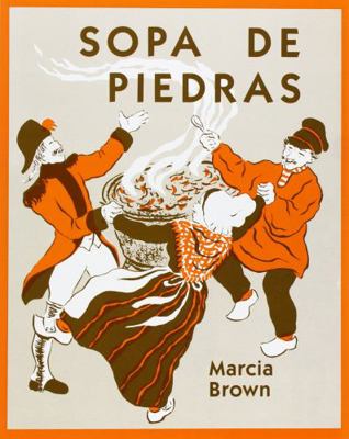 Sopa de Piedras = Stone Soup [Spanish] 0962516244 Book Cover
