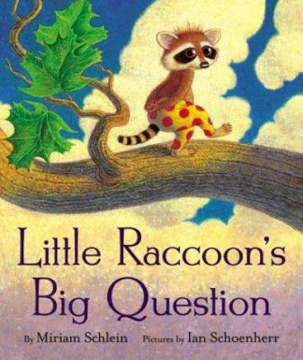 Little Raccoon's Big Question 0060521171 Book Cover
