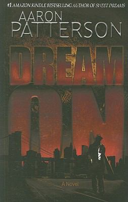 Dream on (a Mark Appleton Thriller) 0982607822 Book Cover