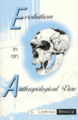 Evolution in an Anthropological View 0742502627 Book Cover