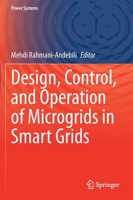 Design, Control, and Operation of Microgrids in... 3030646335 Book Cover