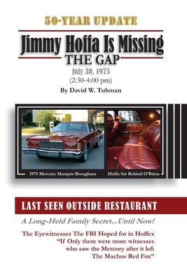 Jimmy Hoffa Is Missing-The Gap: Long-Held Famil... 1649707061 Book Cover