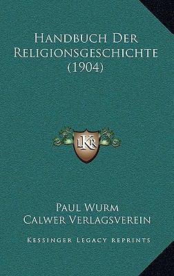 Handbuch Der Religionsgeschichte (1904) [German] 1168250749 Book Cover