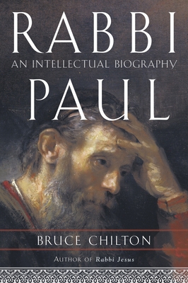 Rabbi Paul: An Intellectual Biography 0385508638 Book Cover