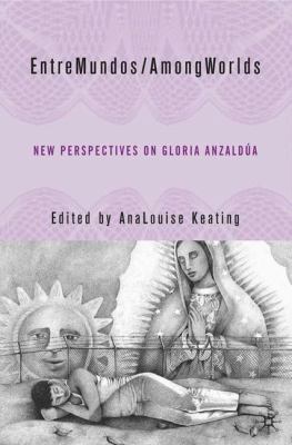 Entremundos/Amongworlds: New Perspectives on Gl... 1403967210 Book Cover
