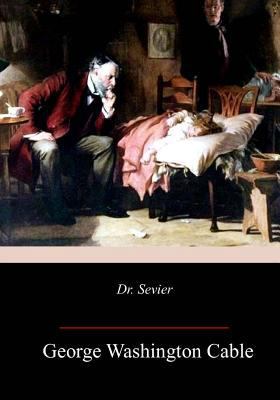 Dr. Sevier 1982094206 Book Cover