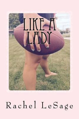 Like a Lady 1512162949 Book Cover