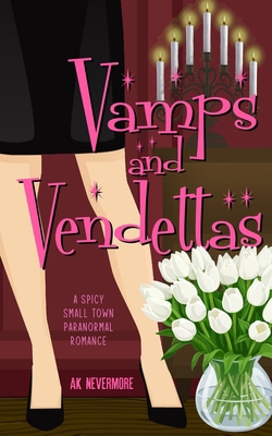 Vamps and Vendettas 1964466563 Book Cover