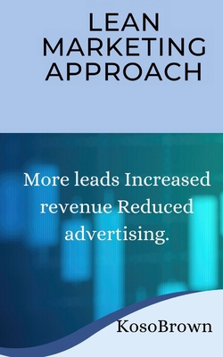 Lean Marketing Approach: More leads Increased r...            Book Cover