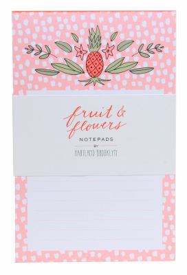 Fruit & Flowers Notepads 1452148465 Book Cover